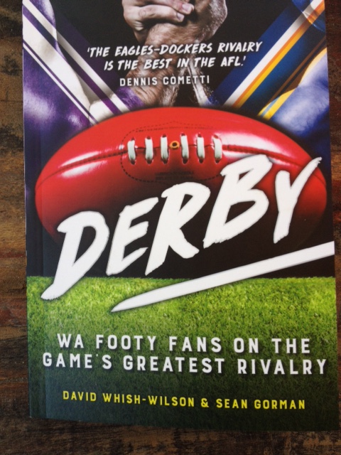 Derby: WA footy Fans on the Game's Greatest Rivalry