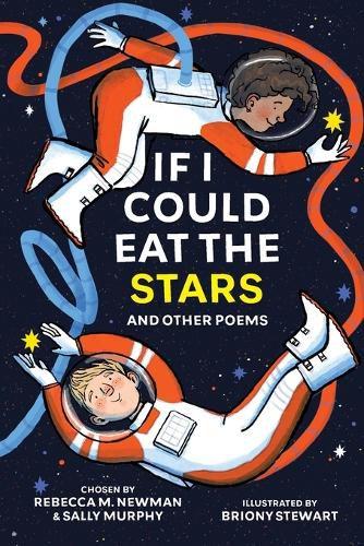 If I Could Eat the Stars and Other Poems