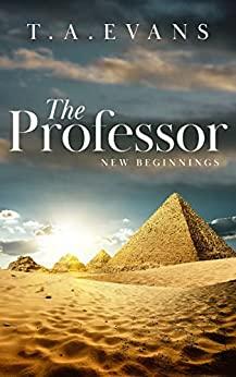 The Professor - NEW BEGINNINGS