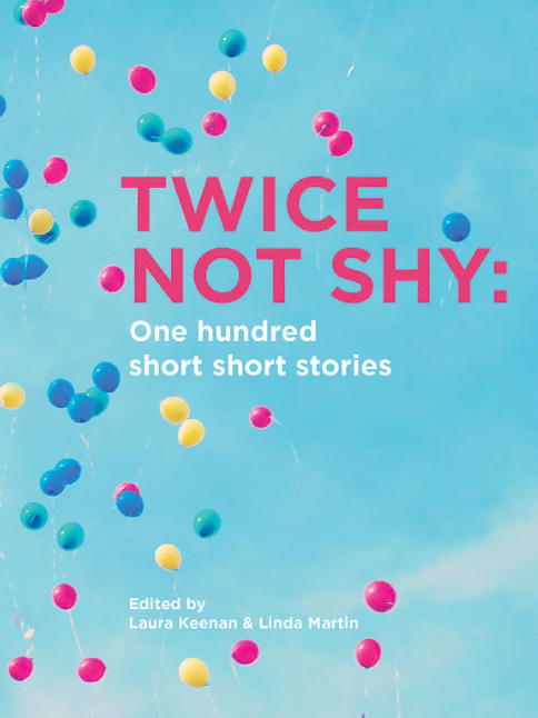 Twice not shy: One hundred short short stories