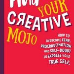 Read the review of Find Your Creative Mojo