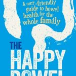 Read the review of The Happy Bowel