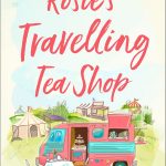 Read the review of Rosie’s Travelling Tea Shop