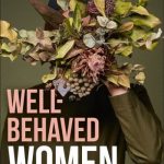 Read the review of Well-Behaved Women