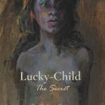 Read the review of Lucky-Child: The Secret