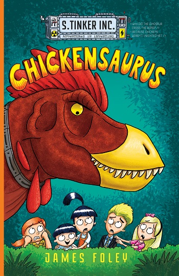 Book cover of Chickensaurus by James Foley