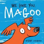 Read the review of We Love You, Magoo
