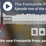 Image description: a screen shot of The Fremantle Press Podcast