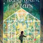 Read the review of A Glasshouse of Stars