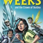 Read the review of Wednesday Weeks and the Crown of Destiny
