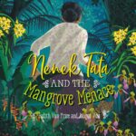 Read the review of Nenek Tata and the Mangrove Menace
