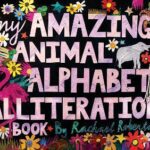 Read the review of My Amazing Animal Alphabet Alliteration