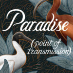 Read the review of Paradise (Point of Transmission)